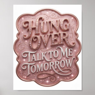 Opvallend Goud HANG OVER PRAAT MORGEN MET ME Poster
