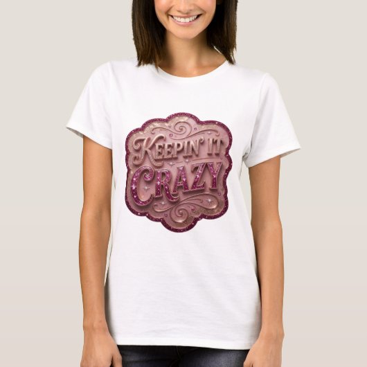 Opvallend roze KEEPIN' IT CRAZY T-shirt (Voorkant)