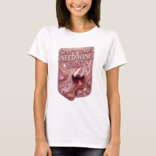 Opvallende Roze KAN NIET PRATEN, EERST WIJN 3D-tek T-shirt