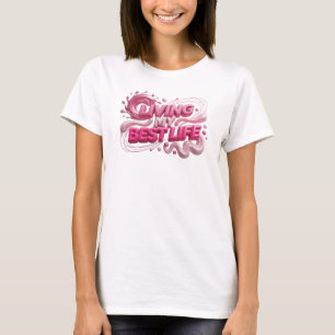 Opvallende roze LIVING MY BEST LIFE Print T-shirt