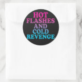 Opvliegers en koude wraak ronde sticker (Tas)