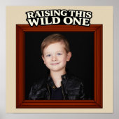 Opvoeden van deze wilde Custom Kid-foto Poster (Voorkant)
