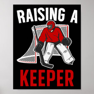 Opvoeden Van Een Hockey Keeper Papa Van Een Hockey Poster
