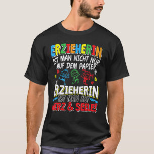 Opvoeder met hart en ziel kleuterleidster t-shirt