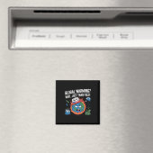 Opwarming van de aarde Nah Just Tariffied Humor 86 Magneet (Insitu (Vaatwasser))