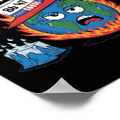 Opwarming van de aarde Nah Just Tariffied Humor 86 Poster (Hoek)