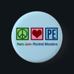 Opzetbare PE Teacher Peace Love Physical Education Ronde Button 5,7 Cm<br><div class="desc">Peace Love P.E-toets Een schattig kerstcadeau voor een leraar uit de PE voor een coach die les geeft over de gym op de basisschool en lichamelijke opvoeding voor studenten. Een coole gym leraar cadeau.</div>