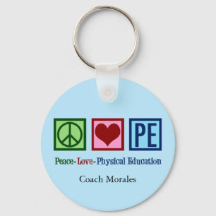 Opzetbare PE Teacher Peace Love Physical Education Sleutelhanger