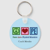 Opzetbare PE Teacher Peace Love Physical Education Sleutelhanger (Achterkant)