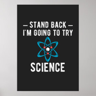 Opzij, ik ga wetenschap proberen poster