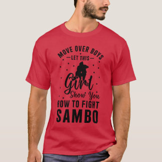 Opzij jongens, laat dit meisje je laten zien hoe j t-shirt