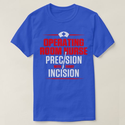 OR Werkende Zenuwstelselaandoe Nurse Incision Nurz T-shirt (Design voorkant)