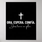 Ora Espera Confía Dios Tiene Un Plan Fe Cristiana  Poster (Voorkant)