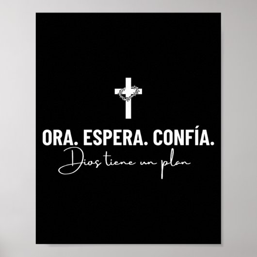 Ora Espera Confía Dios Tiene Un Plan Fe Cristiana Poster (Voorkant)