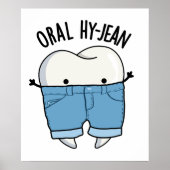 Oral Hy-jean Funny Tooth Pun Poster (Voorkant)
