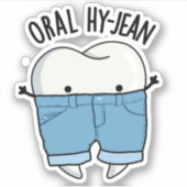 Oral Hy-jean Funny Tooth Pun Sticker (Voorkant)