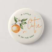 Orange Citrus Little Cutie Baby Shower Button (Voorkant)