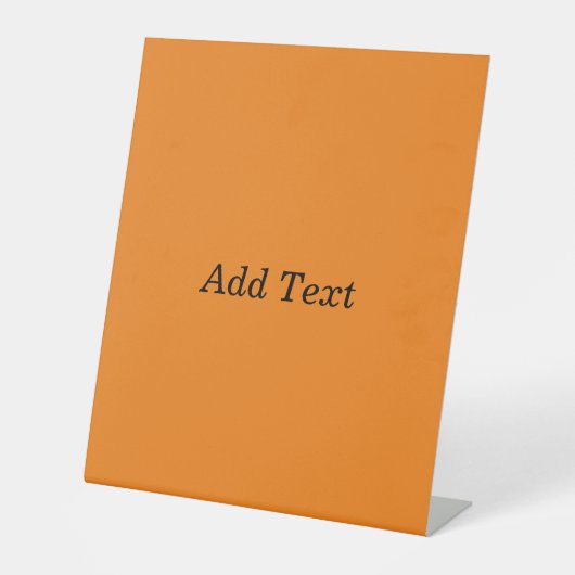 Orange Create Your Own Add Text Custom Reclamebord Met Voetstuk (Voorkant)