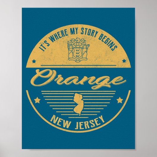 Orange New Jersey Its Where My Story Begins _1 Poster (Voorkant)