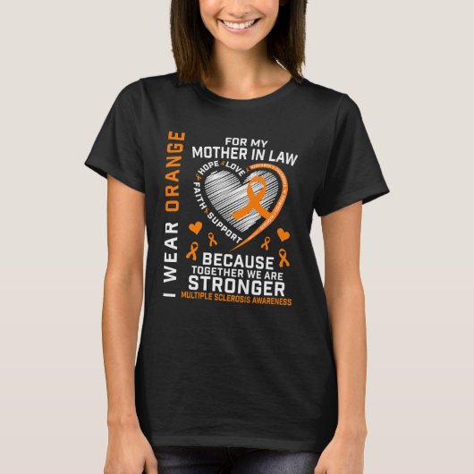 Orange Ribbon MS Mother In Law Multiple Sclerosis  T-shirt (Voorkant)