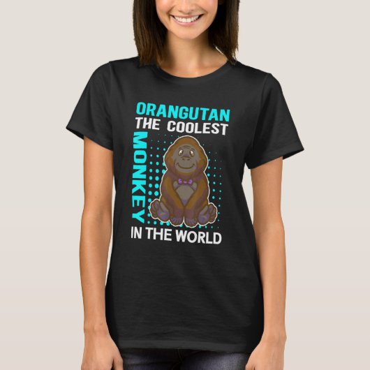 Orangutan The Coolest Monkey Orangutans 2 T-shirt (Voorkant)