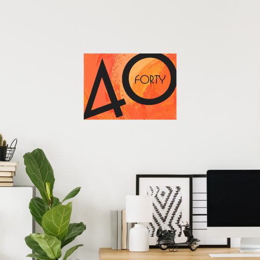 Oranje 40 decennium van de geboorte poster (Thuiskantoor)