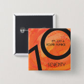Oranje 70 decennium van de geboorte vierkante button 5,1 cm (Voorkant /achterkant)