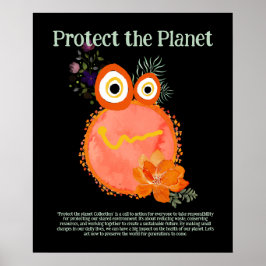 Oranje BESCHERM HET PLANET, BESPAAR DE AARDE Cute  Poster