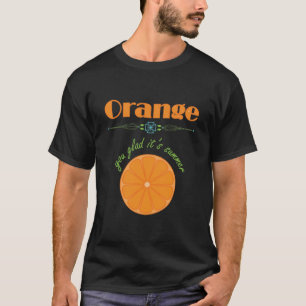 Oranje blij dat het zomer is t-shirt