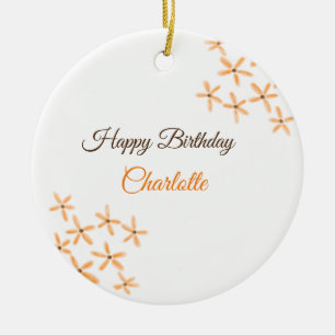 Oranje bruine bloem Happy Birthday Naam toevoegen  Keramisch Ornament