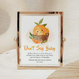 Oranje Citrus Little Cutie Zeg geen Baby Poster
