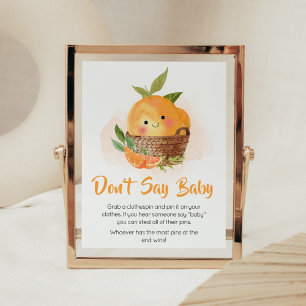 Oranje Citrus Little Cutie Zeg geen Baby Poster