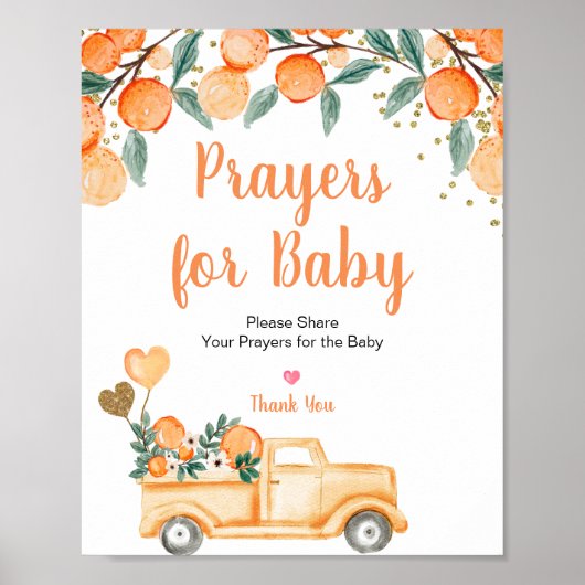 Oranje Citrus  Truck Prayers voor Baby Poster (Voorkant)
