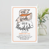 Oranje Eat Drink en dankbare Thanksgiving Kaart (Staand voorkant)