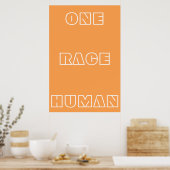 Oranje één Race Human Quote Text Poster (Keuken)