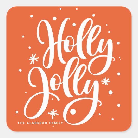 Oranje feestdag Holly Jolly Hand Lettered Vierkante Sticker (Voorkant)