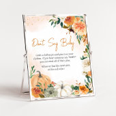 Oranje Herfst Herfst Bloemenpompoen Zeg geen Baby Poster