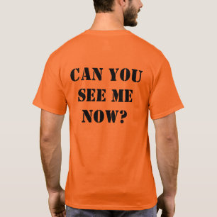 Oranje Hi-vis shirt: "KUN JE ME NU ZIEN?" T-shirt