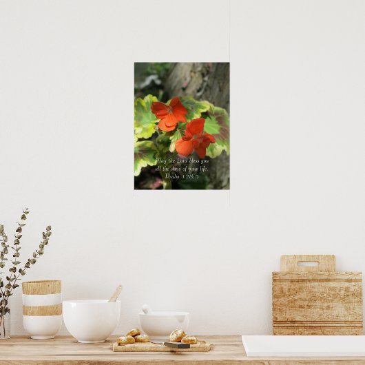 Oranje jaaraniums ~ Psalm 128:5 Poster (Keuken)