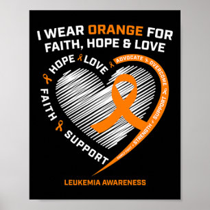 Oranje Leukemie Bewustzijn Geloof Hoop Liefde Chri Poster