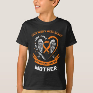 Oranje Leukemie Bewustzijn Moeder Je Vleugels werd T-shirt