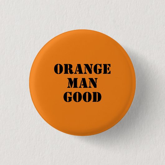Oranje Man Good 45th President Donald Trump Ronde Button 3,2 Cm (Voorkant)