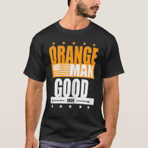 Oranje Man Good Meme Patriotic American T-shirt