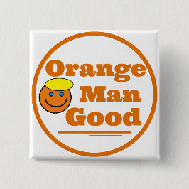 ORANJE MAN GOOD VIERKANTE BUTTON 5,1 CM