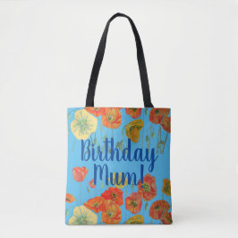 Oranje papaver bloemen Birthday Mum Bag Tote Bag