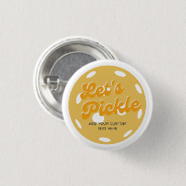 Oranje Pickleball Laten we gepersonaliseerde tekst Ronde Button 3,2 Cm