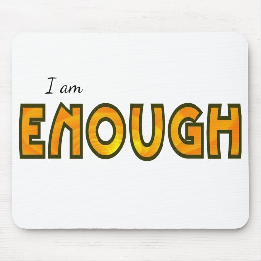Oranje Ripple I Am Enough Typograph Digital Design Muismat (Voorkant)
