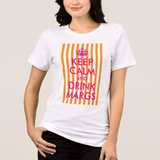 Oranje streep hete roze blijf kalm en drink Margs Tri-Blend Shirt