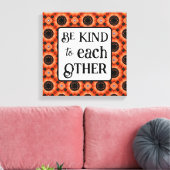 Oranje Zonnebloem WEES AARDIG Canvas Afdruk (Insitu (Woonkamer))
