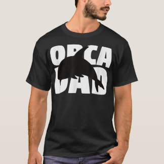 Orca Dad Orca Lover Gift for Father Pet Animal T-shirt